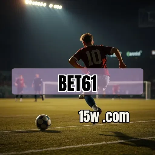 bet61.com: Descubra Ofertas Imperdíveis para Apostar e Ganhar